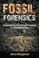 fossil forensics separating fact from fantasy in paleontology