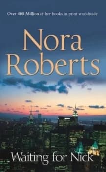 Waiting for Nick by Nora Roberts Book