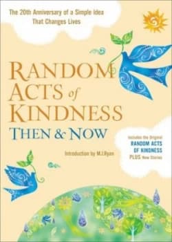 Random Acts of Kindness Then and Now by M.J. Ryan Book