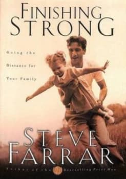 Finishing Strong by Steve Farrar Paperback