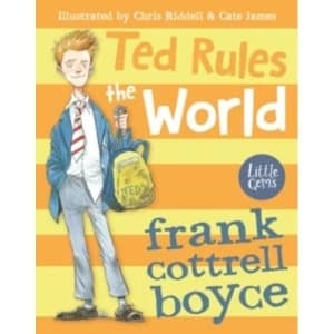 Ted Rules the World by Frank Cottrell Boyce Paperback