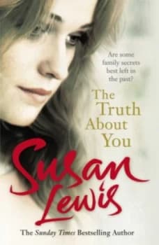 The Truth about You by Susan Lewis Book