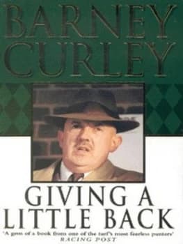 Giving a Little Back by Barney Curley Paperback
