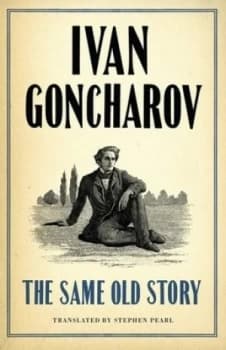 The Same Old Story by Ivan Aleksandrovich Goncharov Book