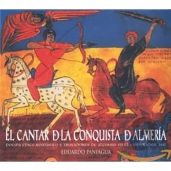 Eduardo Paniagua - El Cantar De La Conquista De Almeria CD