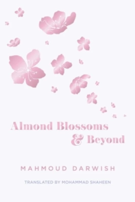 Almond Blossoms And Beyond Paperback / softback