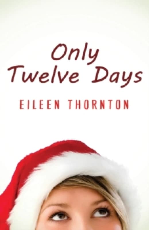 Only Twelve Days Paperback / softback