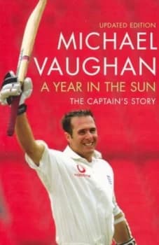 A Year in the Sun by Michael Vaughan Book