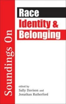 Race Identity and Belonging by Sally Davison and Jonathan Rutherford Paperback