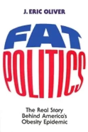 fat politics the real story behind americas obesity epidemic