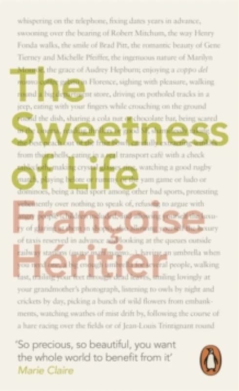The Sweetness of Life. Paperback. By Francoise Heritier Books