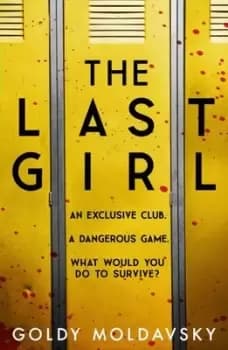The last girl by Goldy Moldavsky