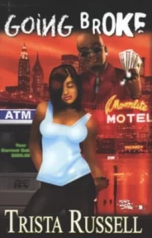 Going broke by Trista Russell