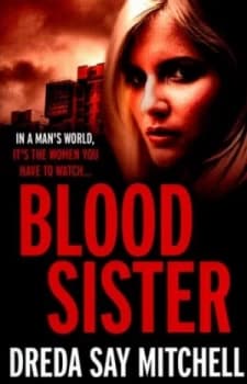 Blood Sister by Dreda Say Mitchell Paperback