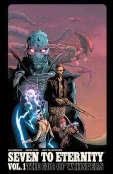 Seven to Eternity by Rick Remender Book