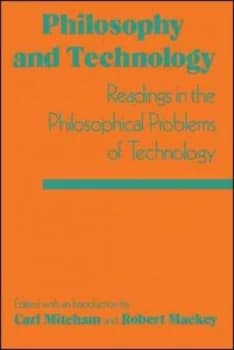 Philosophy and Technology by Carl Mitcham Paperback