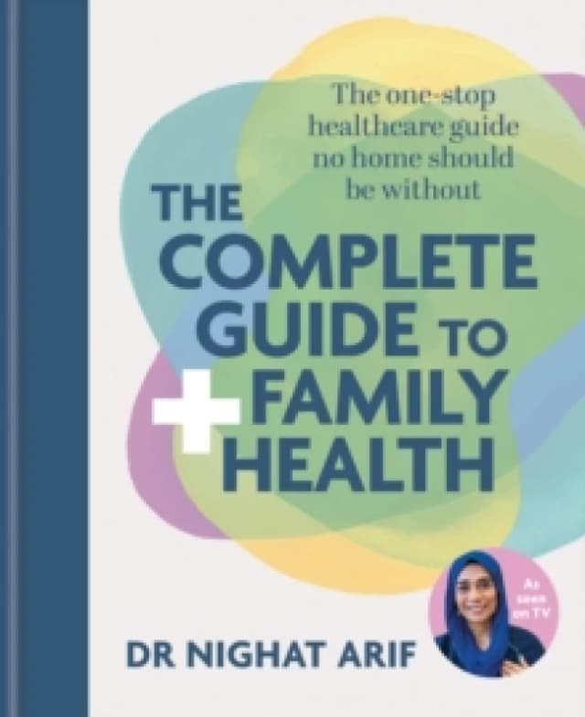 The Complete Guide to Family Health Hardback