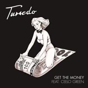 Tuxedo - Get The Money (Black Friday 2019) Vinyl