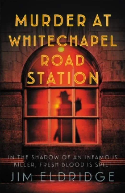Murder at Whitechapel Road Station. Paperback. By Jim Eldridge Books