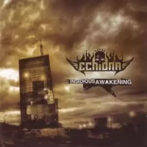 Insidious Awakening by Echidna CD Album