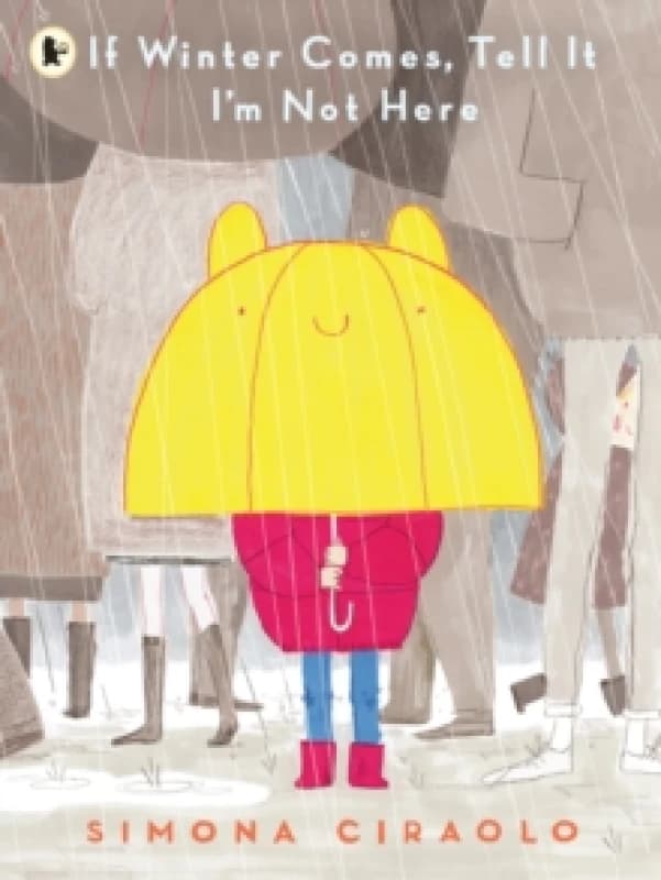 If Winter Comes, Tell It I'm Not Here Paperback / softback