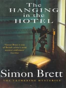 The Hanging in the Hotel by Simon Brett Hardback