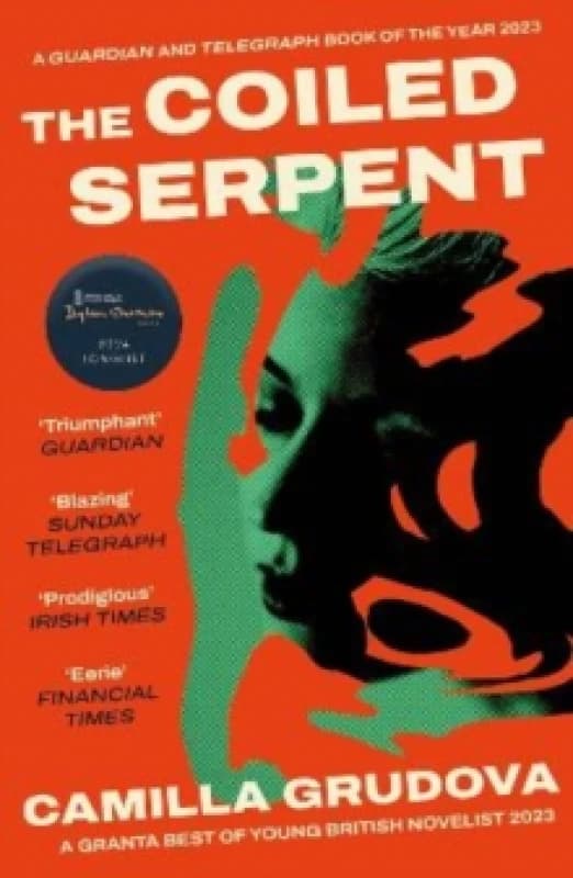 The Coiled Serpent : Longlisted for the Dylan Thomas Prize 2024 Paperback / softback