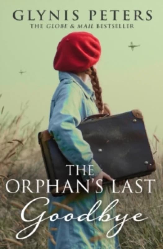 The Orphan's Last Goodbye. Paperback. By Glynis Peters Books