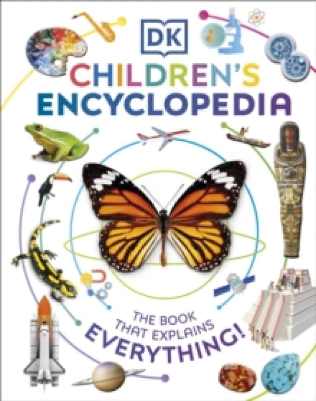 DK Children's Encyclopedia : The Book That Explains Everything Hardback
