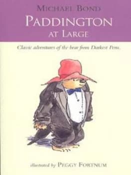 Paddington at Large by Michael Bond Paperback