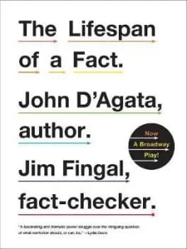 The Lifespan of a Fact by John D'Agata