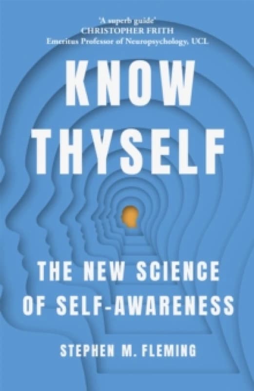 Know Thyself : The New Science of Self-Awareness Paperback / softback