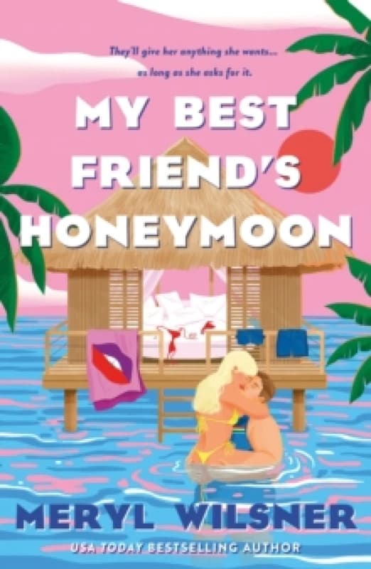 My Best Friend's Honeymoon. Paperback. By Meryl Wilsner Books