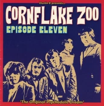 Cornflake Zoo Episode Eleven - The Original Psychedelic Dream - Volume 11 by Various Artists CD Album