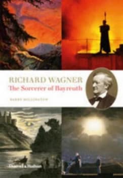 Richard Wagner by Barry Millington Hardback
