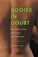 bodies in doubt an american history of intersex
