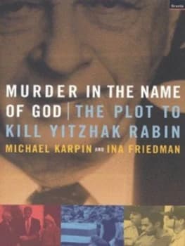 Murder in the Name of God by Michael Karpin and Ina Friedman Book