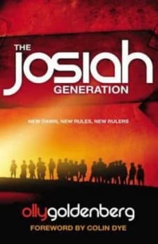 The Josiah Generation by Olly Goldenberg Paperback