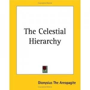 The Celestial Hierarchy by Dionysius the Areopagite Paperback
