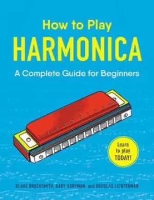 How to play harmonica by Blake Brocksmith