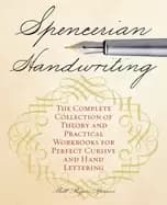 spencerian handwriting the complete collection of theory and practical work