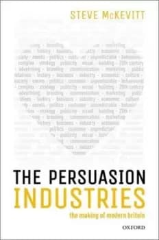 The persuasion industries by Steve McKevitt
