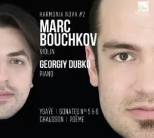 Ysaye Sonates Nos 5 & 6/Chausson Poeme by Marc Bouchkov CD Album