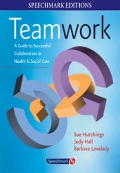 Teamwork by Sue Hutchings and Judy Hall and Barbara Lovelady Book