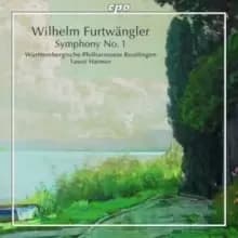 Wilhelm Furtwangler: Symphony No. 1