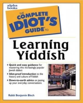 The Complete Idiots Guide to Learning Yiddish by Rabbi Benjamin Blech Paperback
