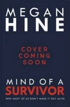 Mind of a Survivor by Megan Hine Paperback