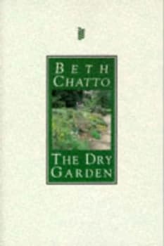 The Dry Garden by Beth Chatto Paperback