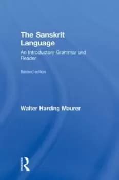 The Sanskrit language by Walter Harding Maurer