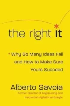 The Right It by Alberto Savoia